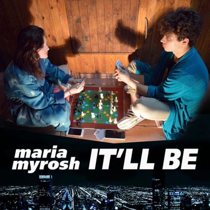 Maria Myrosh - It'll be