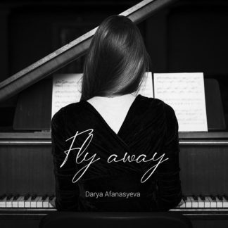 Дар’я Афанасьєва – Fly Away
